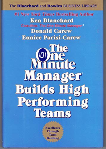 One Minute Manager Builds High Performing Teams, The Rev. (The One Minute Manager)