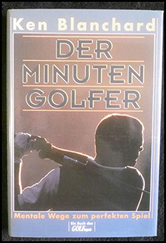 Der Minuten-Golfer