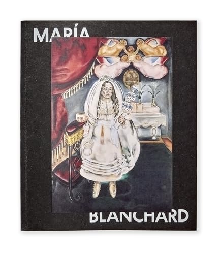 Maria Blanchard: 1881-1932 von RM