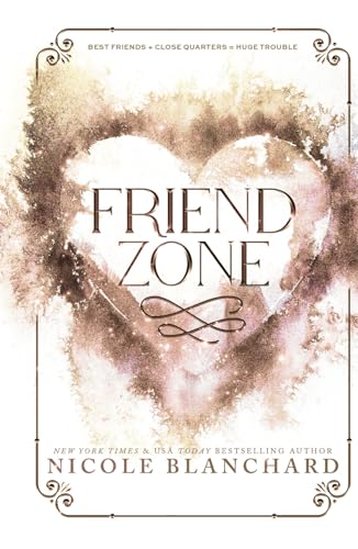 Friend Zone: A Friends to Lovers | Forced Proximity Romance (Friend Zone Series, Band 1) von Evening Star Press LLC