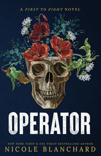Operator: A Forbidden Protector Hero Romance (First to Fight Series, Band 6)