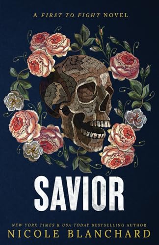 Savior: A Small Town Protector Romance (First to Fight Series, Band 4)