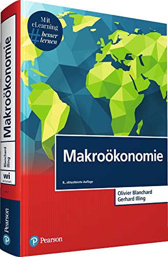 Makroökonomie. Mit eLearning-Zugang (Pearson Studium - Economic VWL) von Pearson Studium