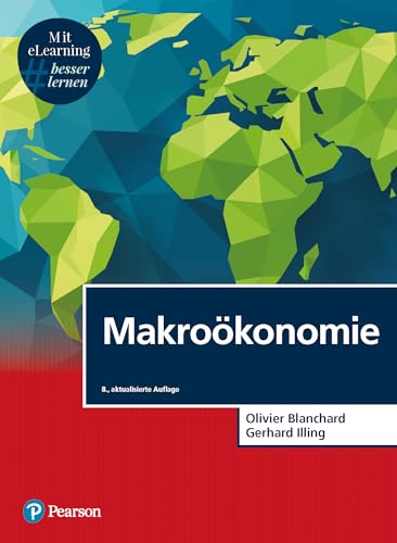 Makroökonomie. Mit eLearning-Zugang (Pearson Studium - Economic VWL) von Pearson Studium