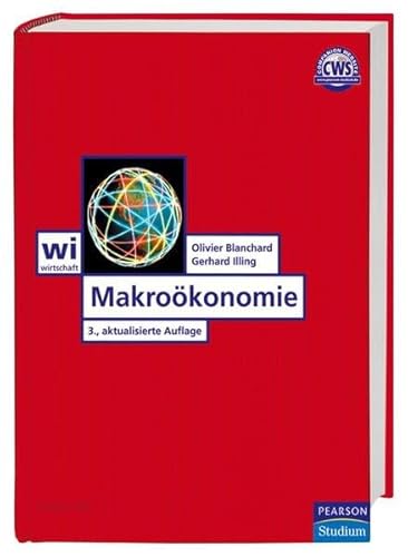 Makroökonomie: 3., aktualisierte Auflage (Pearson Studium - Economic VWL)