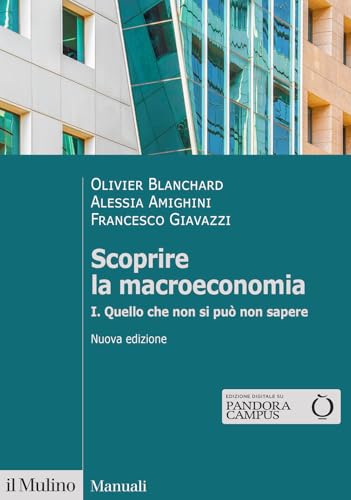 Scoprire la macroeconomia. Nuova ediz.. Quello che non si può non sapere (Vol. 1) (Manuali) von Il Mulino