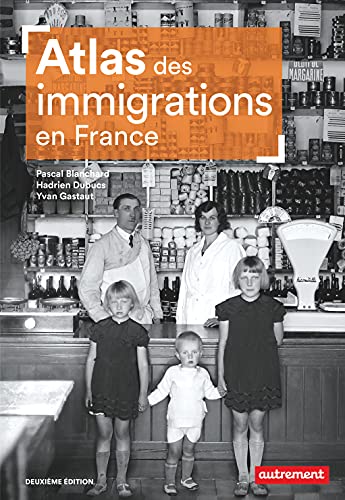 Atlas des immigrations en France von AUTREMENT