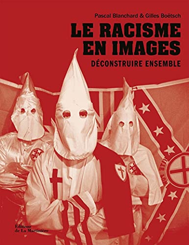 Le Racisme en images: Déconstruire ensemble von MARTINIERE BL