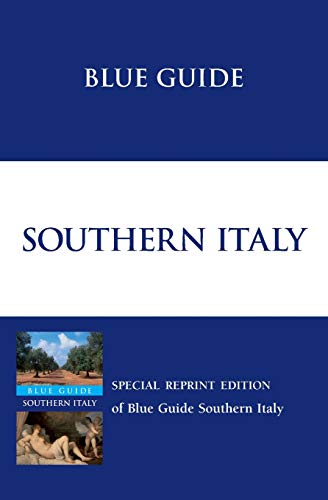 Blue Guide Southern Italy (Blue Guides (Norton)) von Blue Guides Limited of London
