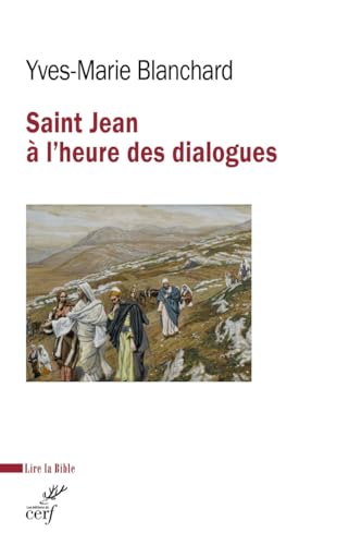 SAINT JEAN A L'HEURE DES DIALOGUES JUDEO-CHRETIEN,OECUMENIQUE, INTERRELIGIEUX: Judéo-chrétien, oecuménique, interreligieux