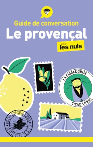 Guide de conversation - Le provençal pour les Nuls, 2e éd von POUR LES NULS