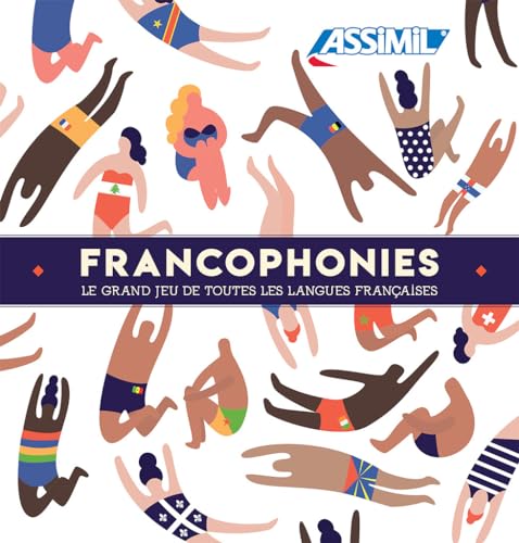 Jeu Francophonies: Le grand jeu de toutes les langues françaises