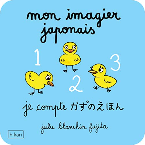 Mon imagier japonais: Les chiffres von HIKARI