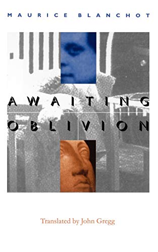 Awaiting Oblivion: L'Attente L'Oubli (French Modernist Library Series) von University of Nebraska Press