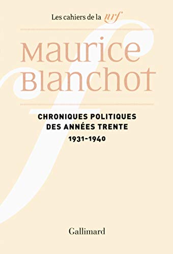 Chroniques politiques des annees trente: 1931-1940 Chroniques politiques des annees trente: 1931-1940