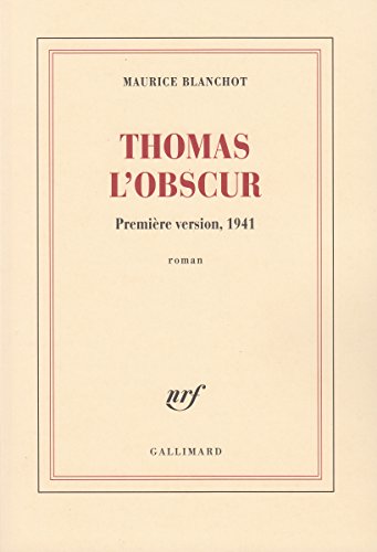 Thomas l'obscur : Première version, 1941 von GALLIMARD