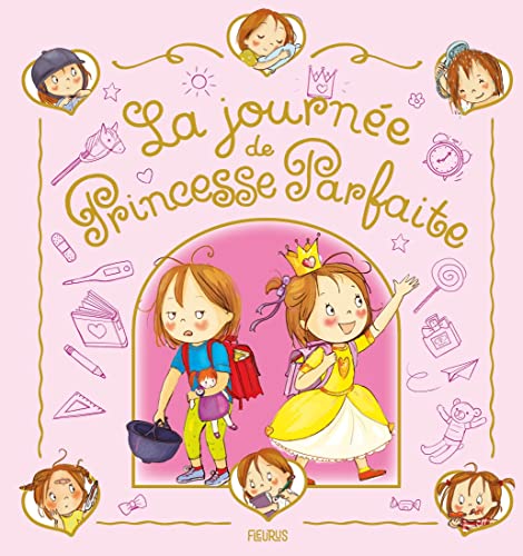 La journée de Princesse Parfaite