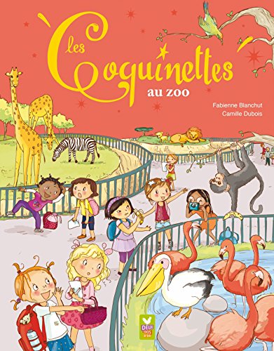 Les coquinettes au zoo Les coquinettes au zoo von Deux Coqs D'Or