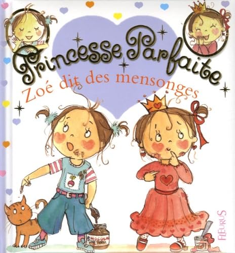Zoé dit des mensonges, tome 5: n°5 von Fleurus