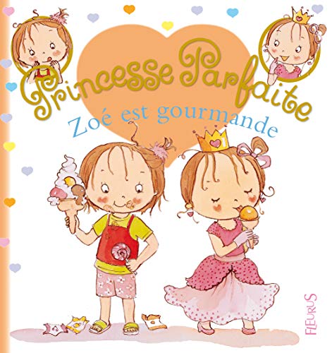 Zoé est gourmande, tome 12: n°12 von Fleurus