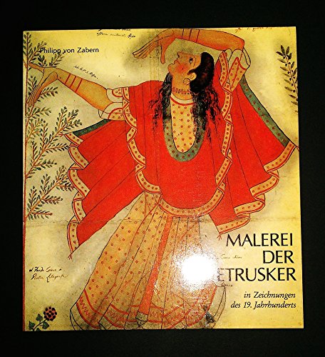 Malerei der Etrusker: In Zeichnungen des 19. Jahrhunderts