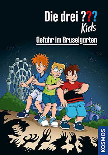 Die drei ??? Kids, 6, Gefahr im Gruselgarten von KOSMOS