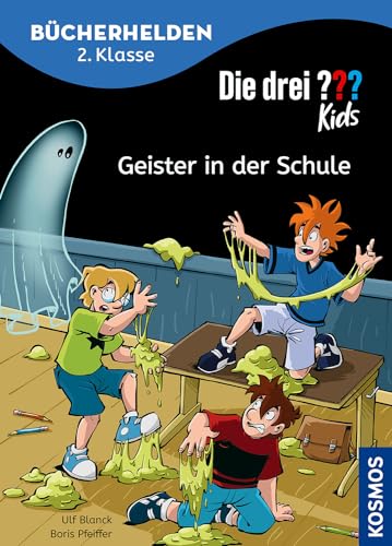 Die drei ??? Kids, Bücherhelden 2. Klasse, Geister in der Schule: Erstleser Kinder ab 7 Jahre