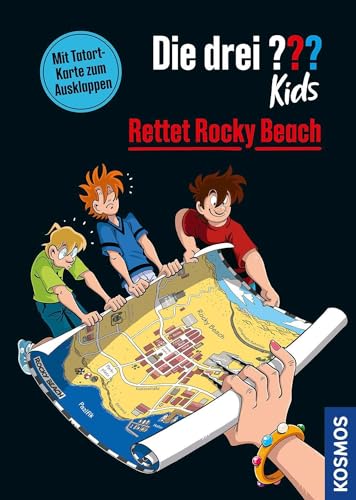 Die drei ??? Kids, Rettet Rocky Beach: Mit Tatortkarte zum Ausklappen von KOSMOS