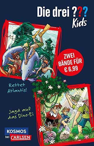 Die drei ??? Kids: Doppelband – Enthält die Bände: Rettet Atlantis! / Jagd auf das Dino-Ei: Zwei spannende Fälle für Spürnasen ab 8!