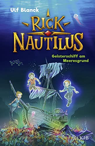 Rick Nautilus – Geisterschiff am Meeresgrund: Band 4