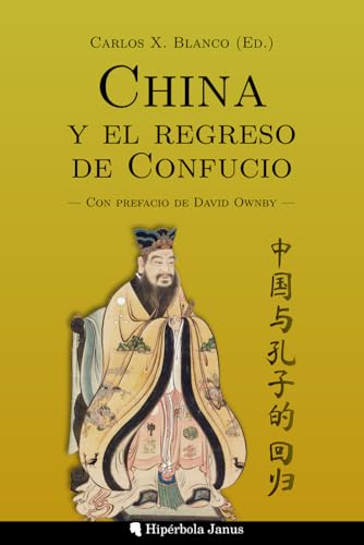 China y el regreso de Confucio von Hipérbola Janus