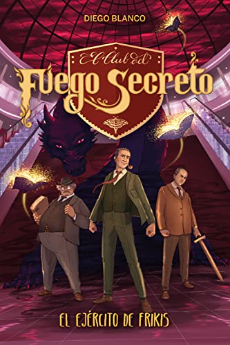 El club del Fuego Secreto / 7: El ejército de frikis