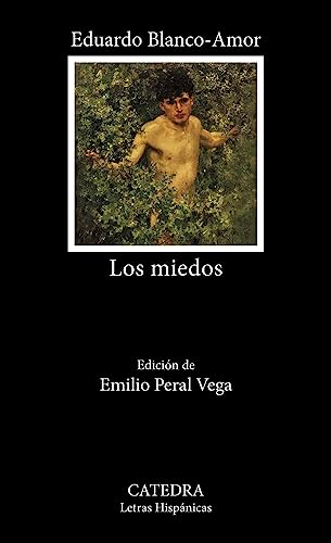 Los miedos (Letras Hispánicas) von Ediciones Cátedra