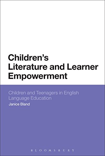 Children's Literature and Learner Empowerment: Children And Teenagers In English Language Education von Bloomsbury