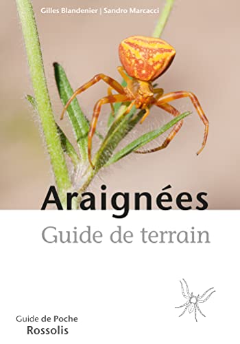 Araignées, guide de terrain von ROSSOLIS