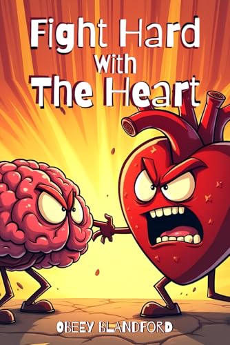 Fight hard with the heart von Native Book Publishing