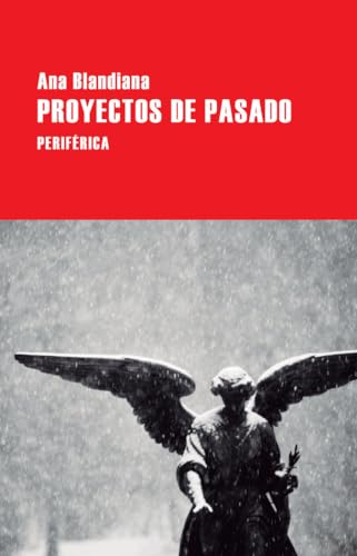 Proyectos de Pasado (Largo Recorrido, Band 114) von Periférica
