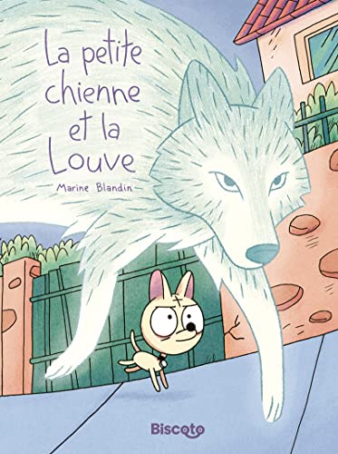 La petite chienne et la louve von BISCOTO
