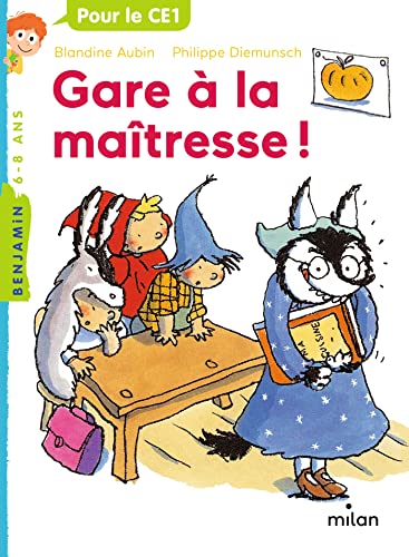 Gare a la maitresse ! von MILAN