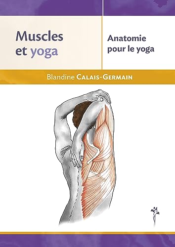 Muscles et yoga - Anatomie pour le yoga von DESIRIS