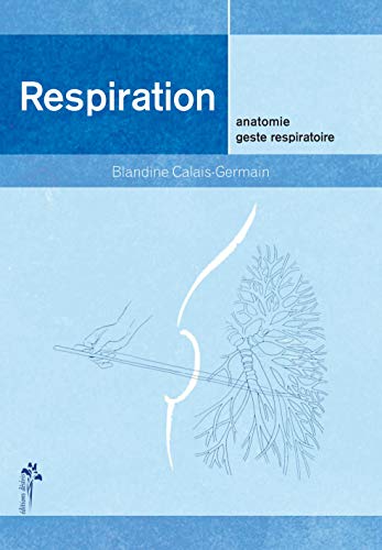 Respiration: Anatomie, Geste Respiratoire