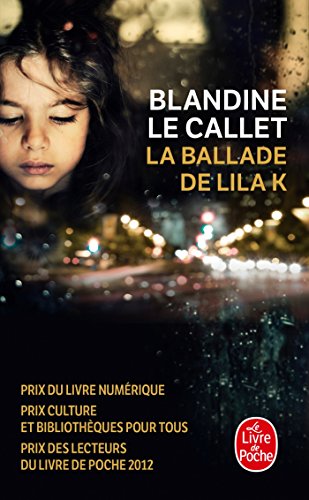 La ballade de Lila K von Librairie Generale Française