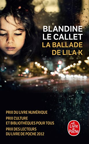 La ballade de Lila K von Le Livre de Poche