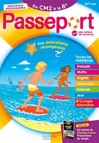 Passeport - Du CM2 à la 6ème 10/11 ans - Cahier de vacances 2024: Du CM2 à la 6e