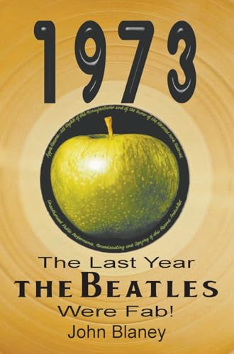 1973: The Last Year The Beatles Were Fab von Paper Jukebox