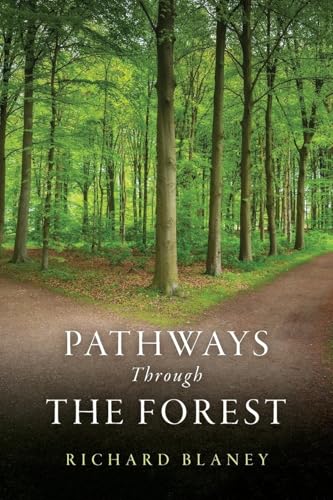 Pathways Through the Forest von Palmetto Publishing
