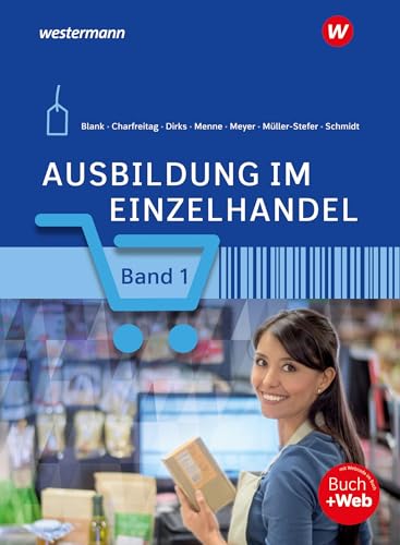Ausbildung im Einzelhandel: Schülerband 1 von Westermann Berufliche Bildung GmbH