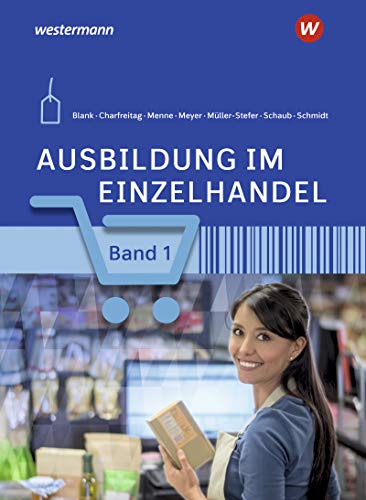Ausbildung im Einzelhandel: Schülerband 1 Ausbildung im Einzelhandel: Schülerband 1