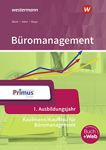 Büromanagement: 1. Ausbildungsjahr: Schülerband Büromanagement: 1. Ausbildungsjahr: Schülerband