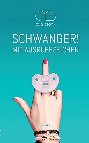 Schwanger! Mit Ausrufezeichen von Books on Demand GmbH